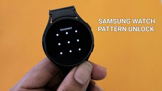 How to unlock pattern or password Samsung watch | Samsung Watch Hard Reset | Samsung watch pattern