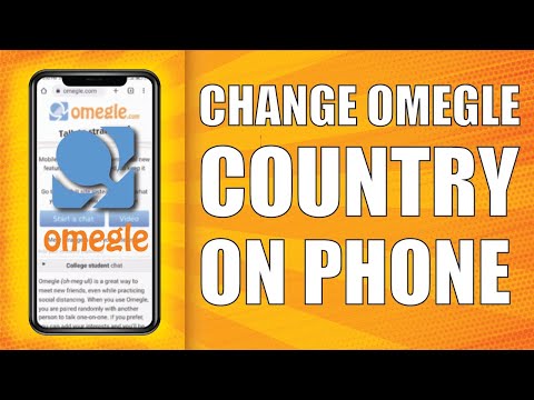 How to Change Omegle Country on Phone