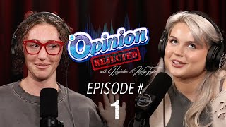 OPINION REJECTED EPISODE 1: RELATIONSHIPS