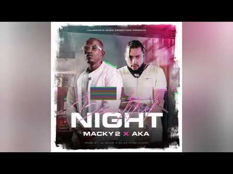 Macky 2 Ft. AKA - Beautiful Night [Official Video]