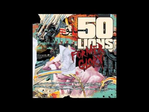 50 Lions - Former Glory