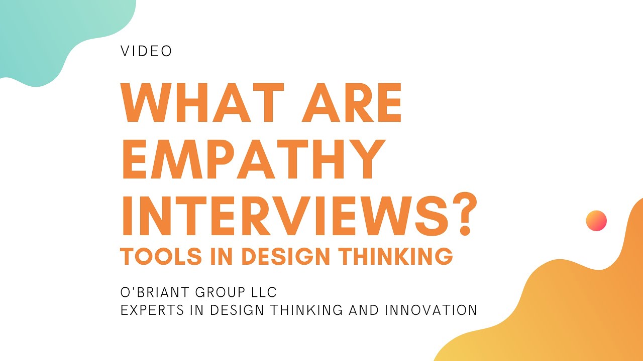 What Are Empathy Interviews?