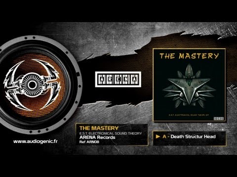 THE MASTERY - A - Death Structur Head - E.S.T. ELECTRONICAL SOUND THEORY - ARN08