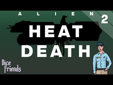 Heat Death Ep2 || Dice Friends