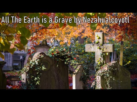 All the Earth is a Grave