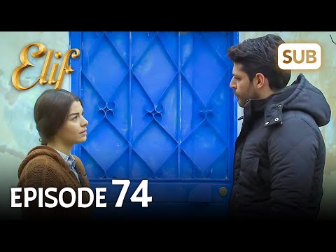Elif 74. Bölüm | Elif Episode 74 (HD) English Subtitle