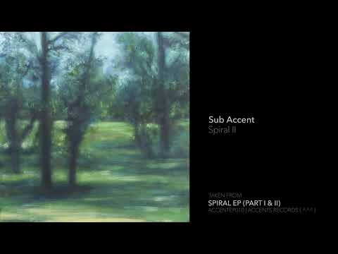 Indefinite Pitch PREMIERES. Sub Accent - Spiral II [Accents Records ( ^^^ )]