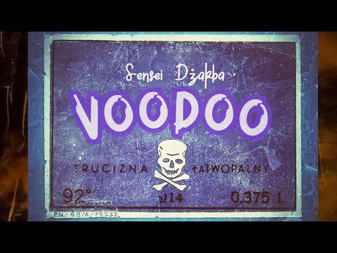 Sensei Dżakba - VooDoo (prod.xxy)