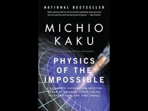 Physics of the Impossible michio kaku quantum physics audio book