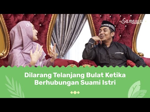 Tata Cara Berhubungan Intim Menurut Islam | Samawa