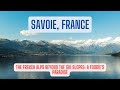 Exploring Savoie France From Alpine Peaks To Foodie Paradise Travel Savoie France Destination
