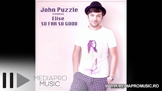 John Puzzle feat Elise - So Far So Good