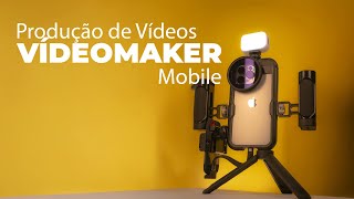 O que é preciso para viver como Videomaker Mobile?
