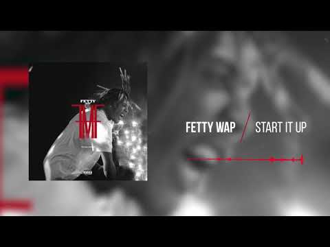Video Start It Up (Audio) de Fetty Wap