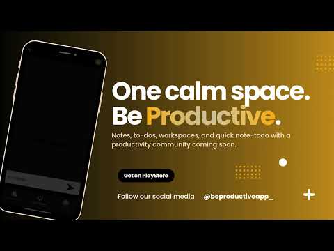 Be Productive