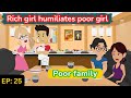 Poor family Episode 25 | English Story | English Conversation | Learn English with Kevin