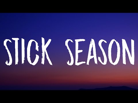 Noah Kahan - Stick Season (Lyrics)