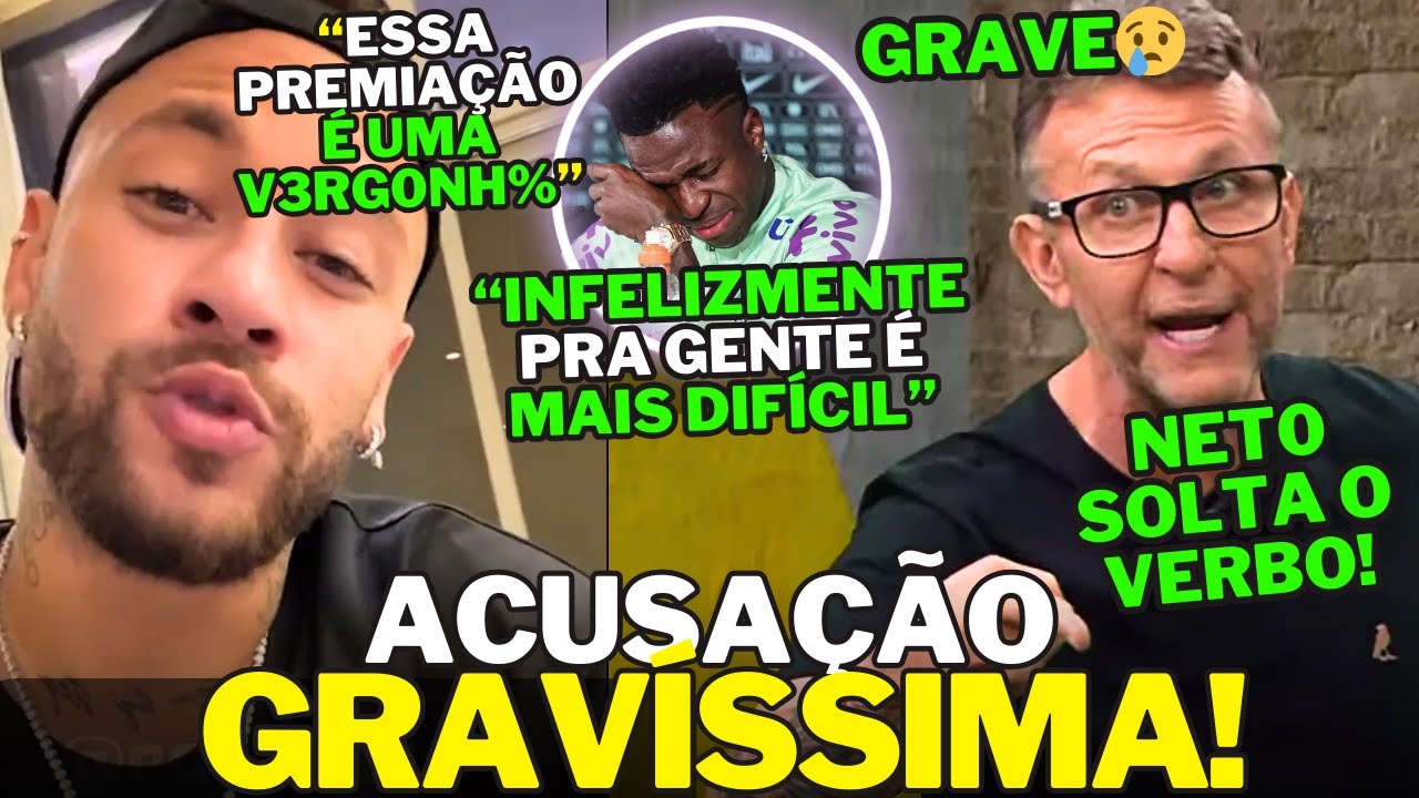 URGENTE🚨OLHA O DESABAFO DE NEYMAR E NETO APÓS VINI JR NÃO GANHAR A BOLA DE OURO! UMA INSANIDADE🚨