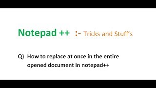 How to replace code or phrase in multiple open document in notepad++