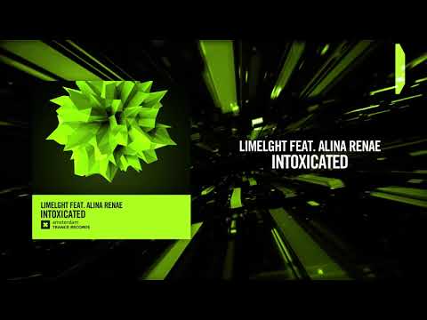 Limelght feat. Alina Renae - Intoxicated (Amsterdam Trance)