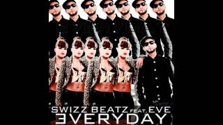 Swizz Beatz ft Eve - Everyday (Coolin&#39;)