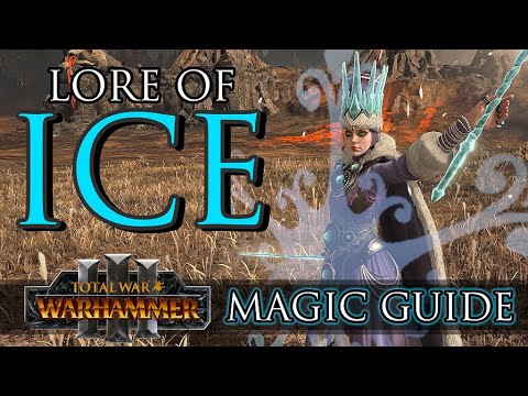 Lore of ICE Magic Guide! - Warhammer 3