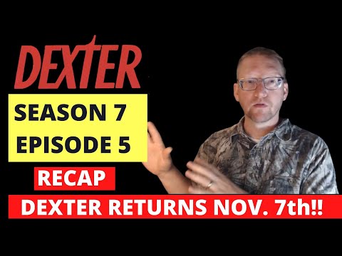 Dexter Season 7 Episode 5 Recap!! Dexter Returns in November!!