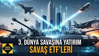 EN İYİ SAVUNMA VE SAVAŞ ETF'leri