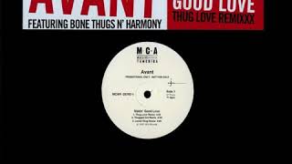 Avant &amp; Bone Thugs n Harmony &quot;Makin&#39; Good Love&quot; (Remix Acapella)