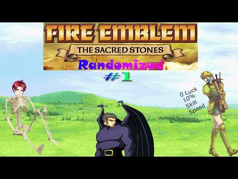 Let's Play Fire Emblem Sacred Stones Randomized Part 1: Monster Allies