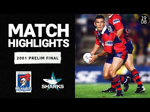 Newcastle Knights v Cronulla Sharks | 2001 Prelim Final | Classic Match Highlights | NRL