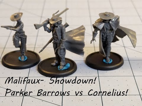 Malifaux- Showdown!  Parker Barrows vs. Cornelius Basse!