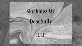 Skribblez  - Dear Sully [prod. Lupin The Beatsmith]