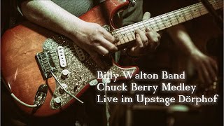 Billy Walton Band  Chuck Berry Medley  live at the Upstage in Dörphof, Germany