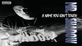 Mr. Shadow (  Feat - Daz Dillinger) Sound Of My Heata