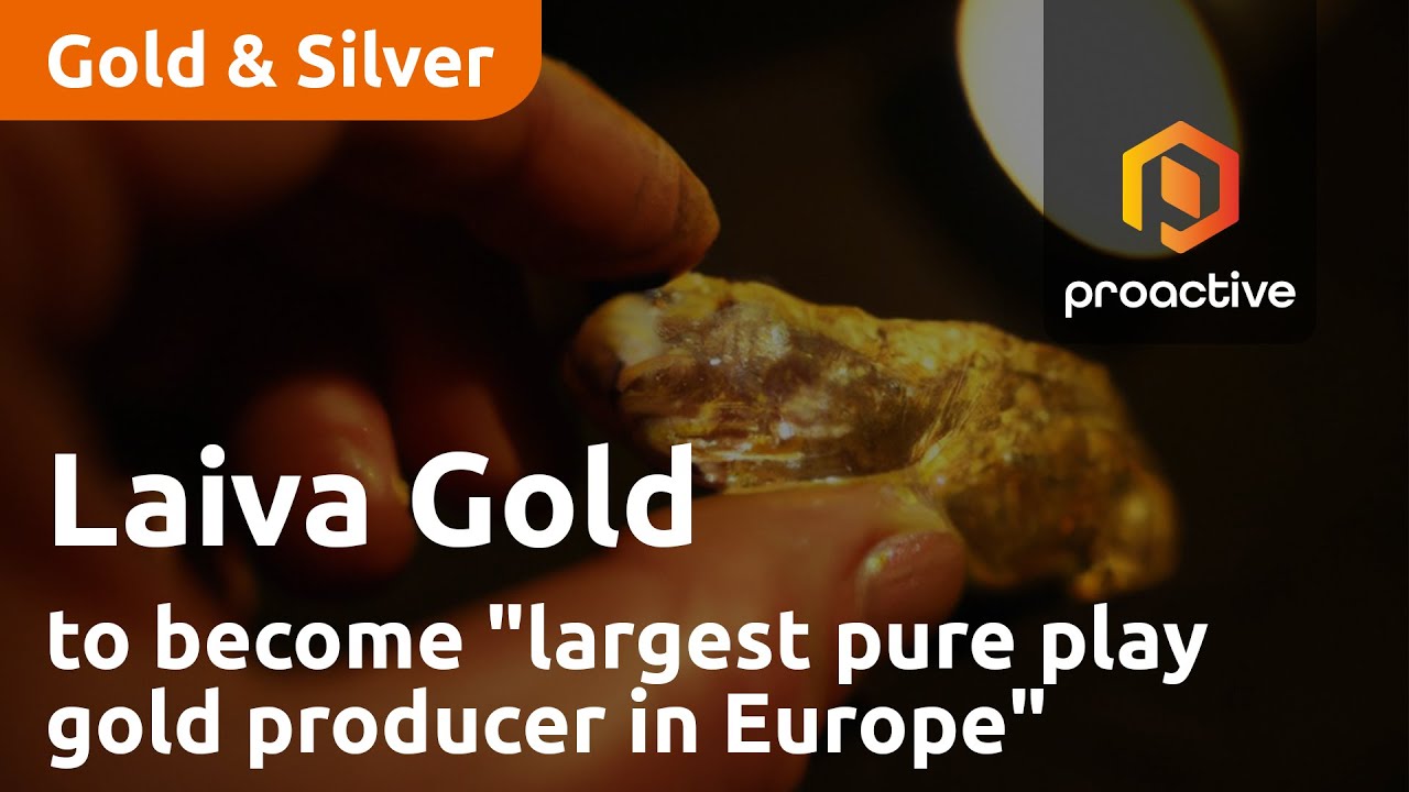 Laiva Gold to become "largest pure play gold producer in Europe"