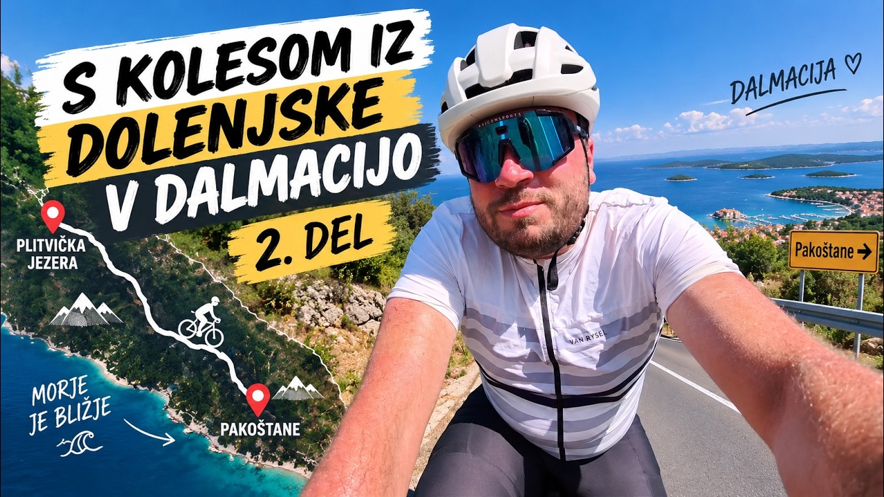S kolesom iz Dolenjske v Dalmacijo — 2. del