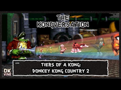The Kongversation 1351 - Tiers of a Kong: Donkey Kong Country 2