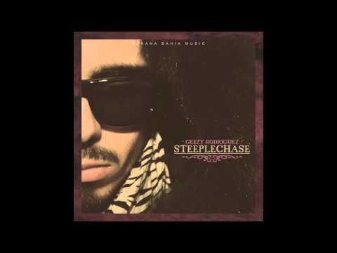 Geezy Rodriguez - I Grow Up