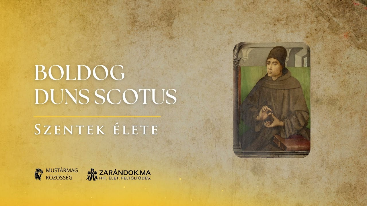 Boldog Duns Scotus: A lángoló szeretet és a finom értelem mestere – Szentek élete