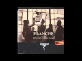 Blanche - Hopeless Waltz