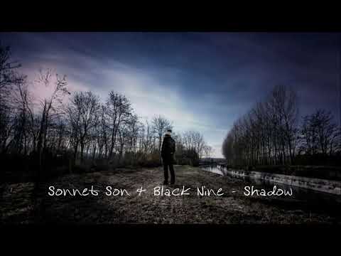 Sonnet Son & Black Nine - Shadow "OST Less Than Evil"