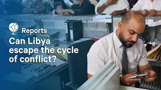 Can Libya escape the cycle of conflict?