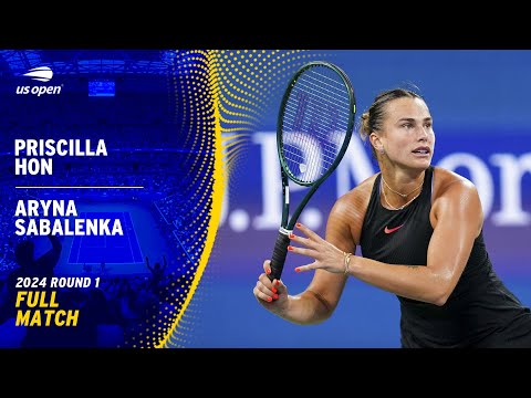 Priscilla Hon vs. Aryna Sabalenka Full Match | 2024 US Open Round 1
