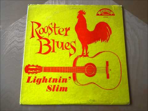 Lightnin' Slim Rooster Blues