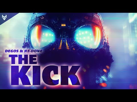OUT NOW!! Degos & Re-Done - The Kick (Extended Mix)