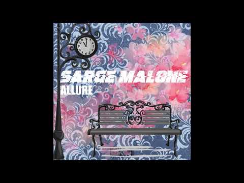 Sarge Malone - Allure