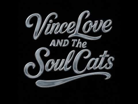 Promotional video thumbnail 1 for Vince Love And The Soul Cats