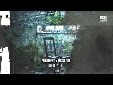 [RSU005] Fraqment x MC Sarge - Nobody Left