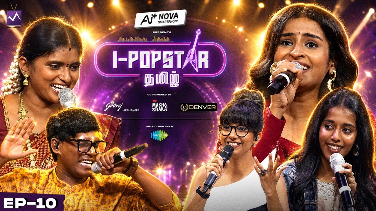 IPOPSTAR Tamil Episode 10⭐| Collab Round🌟🎶|Andrea, Asal, Shakthisree, Anthony Daasan |Media Masons